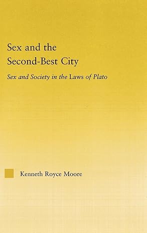 Sex and the Second-Best City (Studies in Classics) book cover