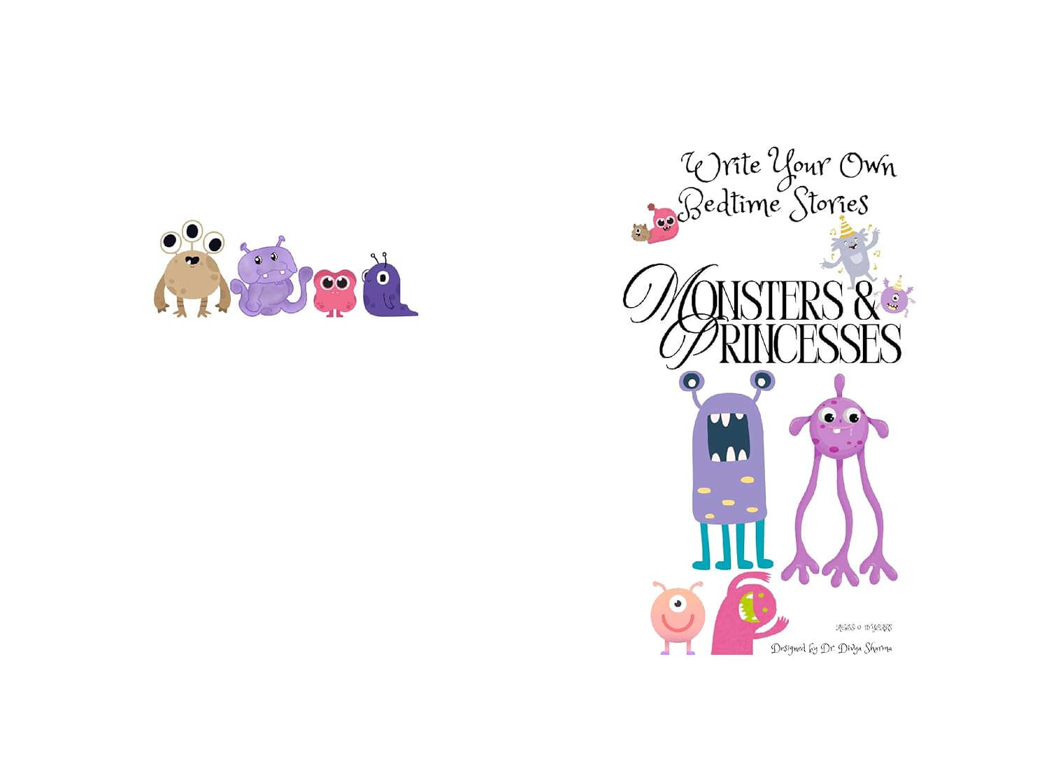 Monsters and Princesses : Write Your Own Bedtime Stories      Kindle Edition