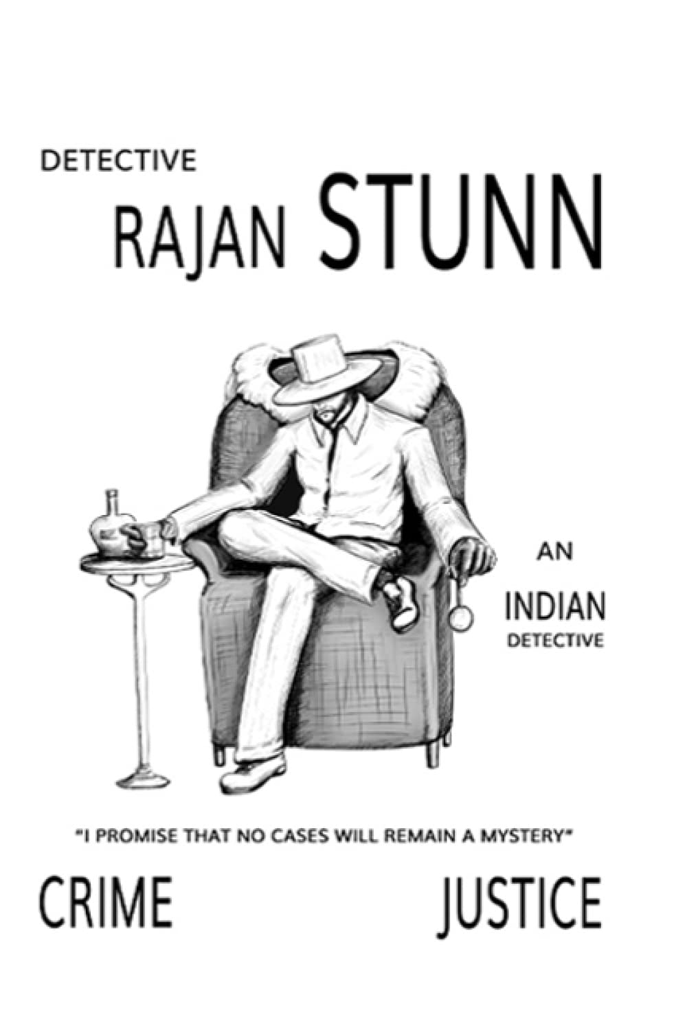 Detective Rajan Stunn: Indian detective stories / mystery, thriller and suspence / crime fiction