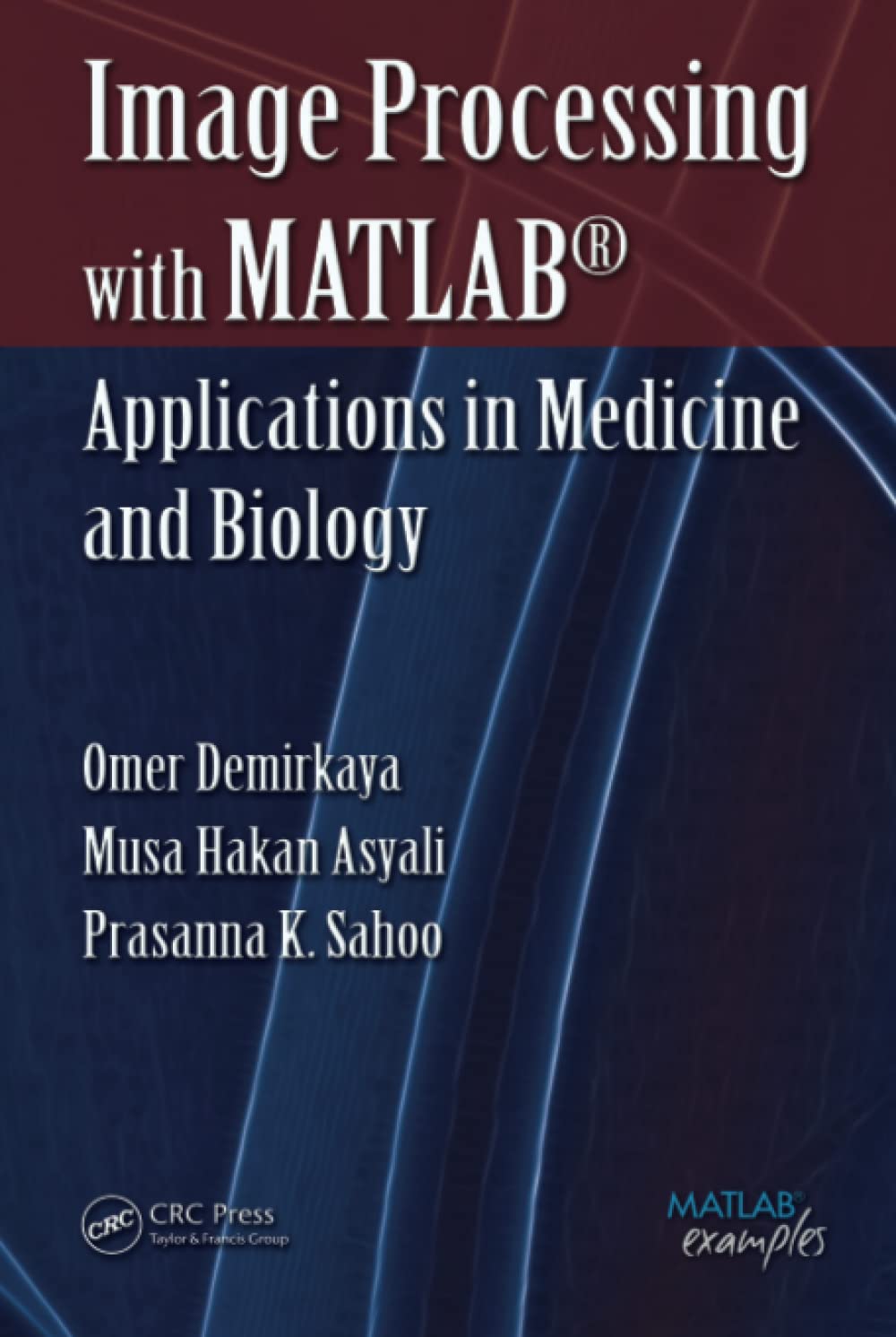 Image Processing with MATLAB (MATLAB Examples)