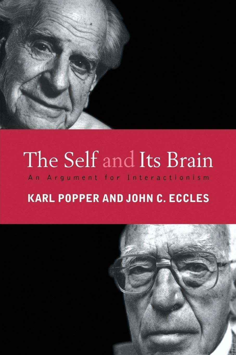 The Self and Its Brain: An Argument for Interactionism,John C. E