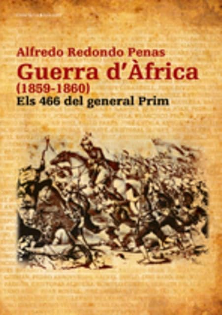 Portada de La Guerra Dafrica : Els 466 del General Prim