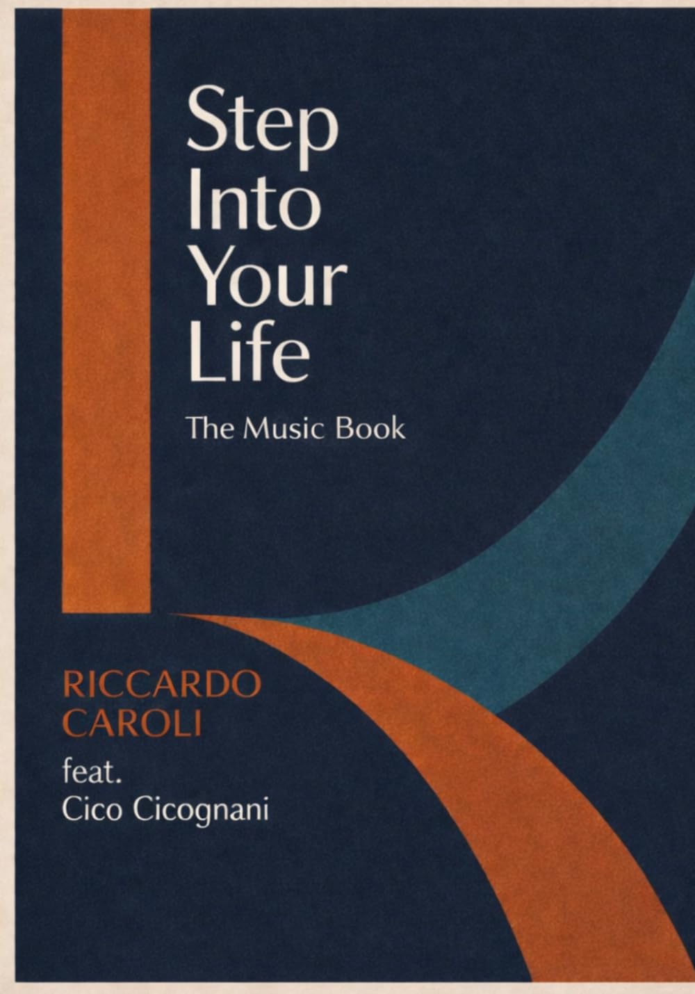 Step Into Your Life: Riccardo Caroli festa. Cico Cicognani