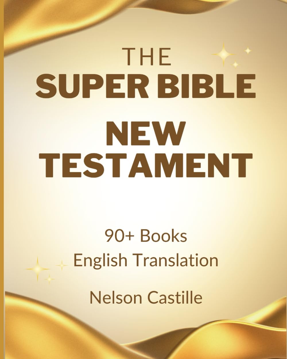 The Super Bible: New Testament