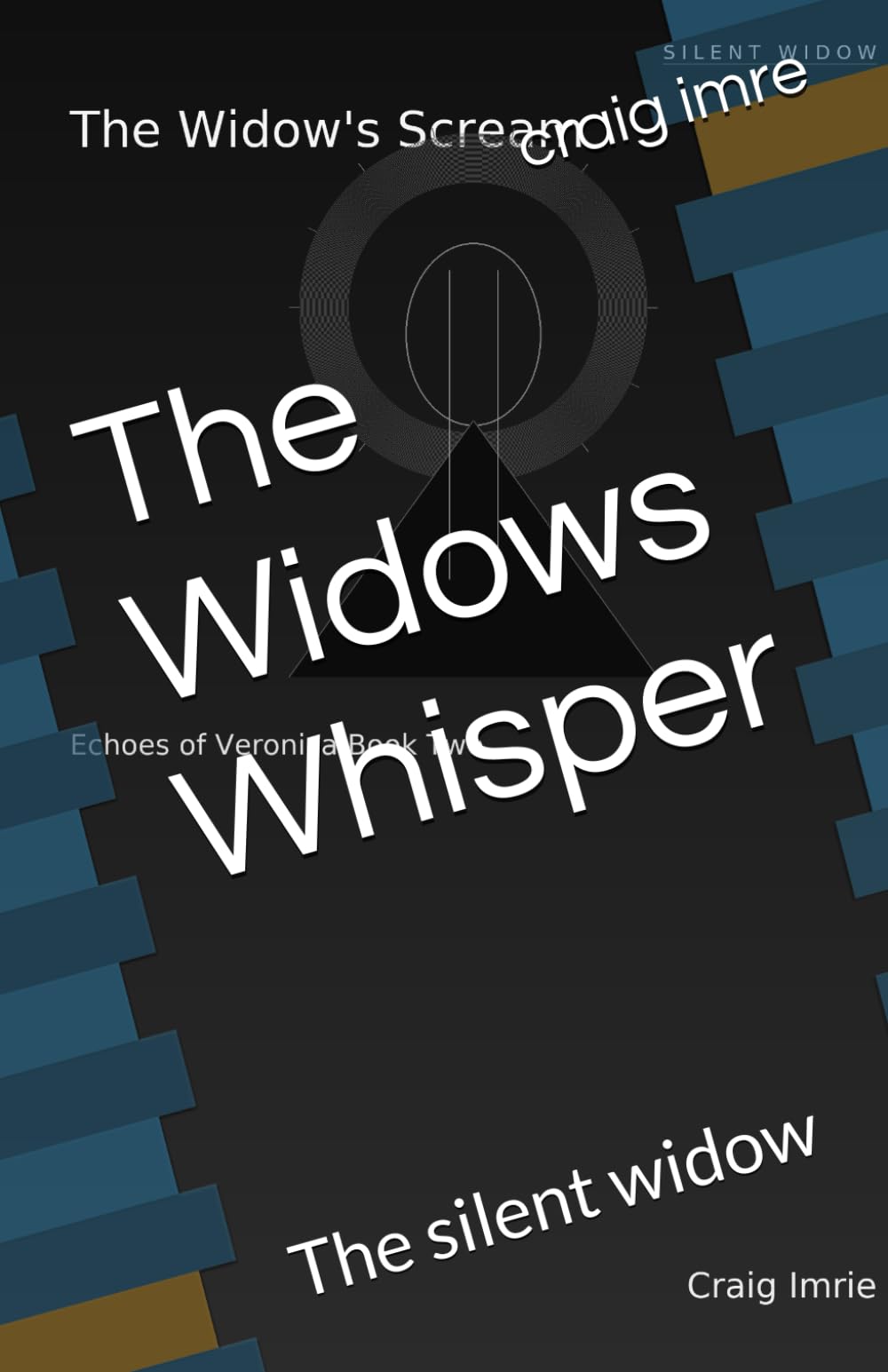 The Widows Whisper: The silent widow