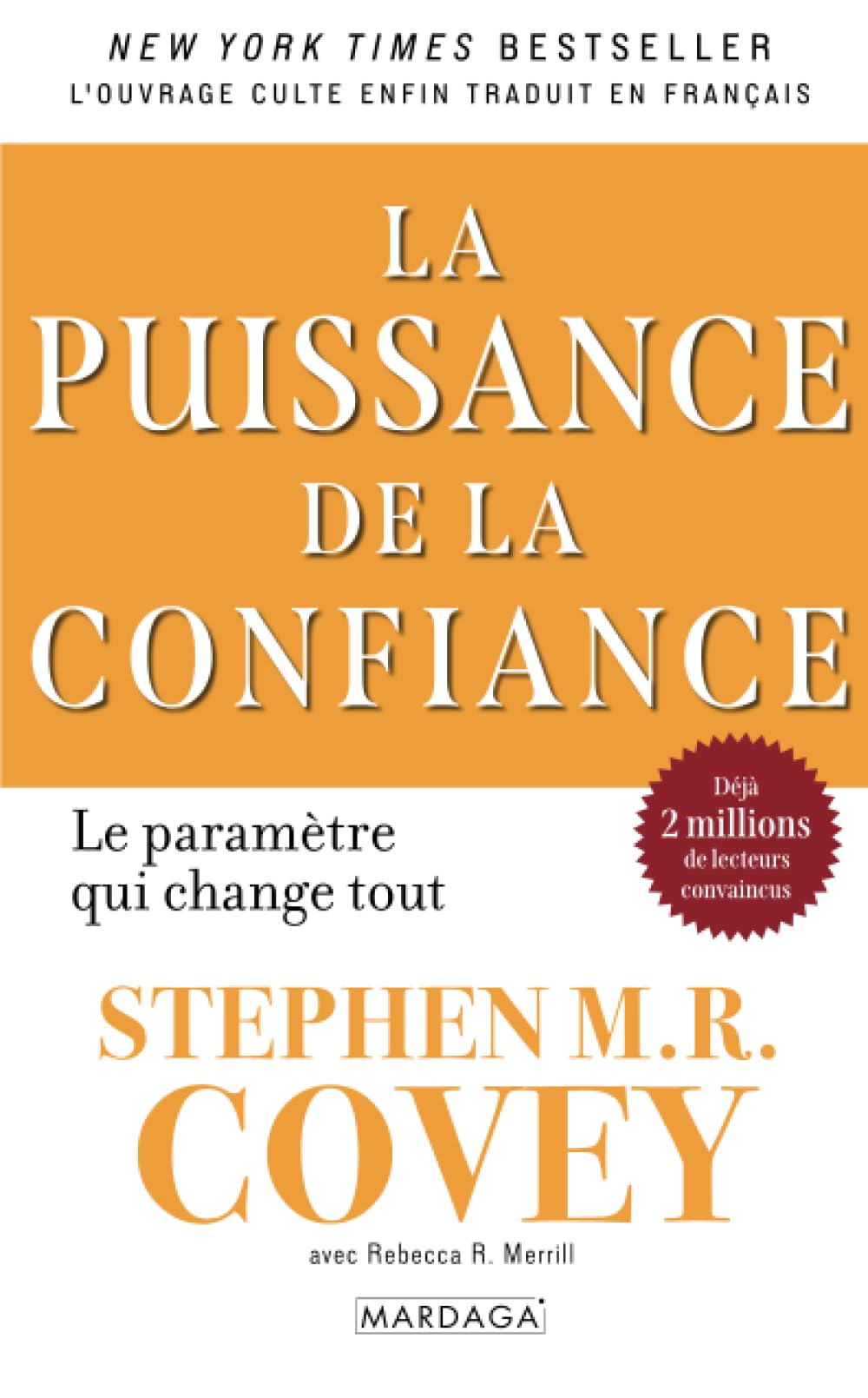 La puissance de la confiance: Le paramètre qui change tout