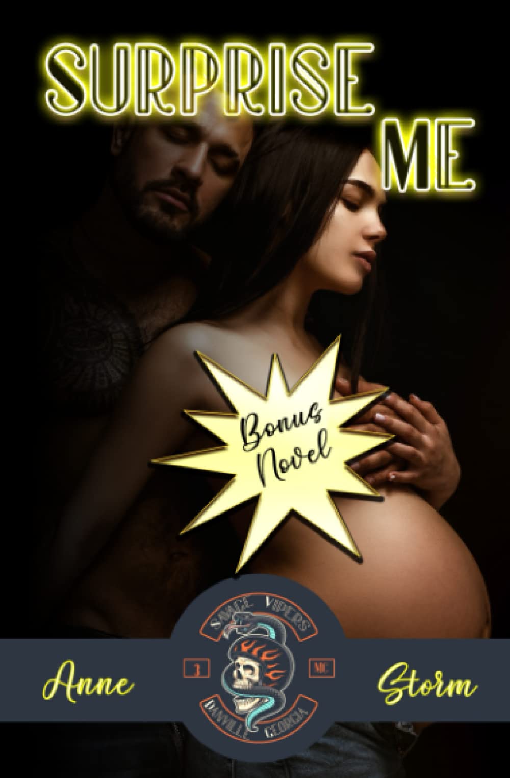 Surprise Me: A Surprise Baby Motorcycle Club Romance (Savage Vipers MC)