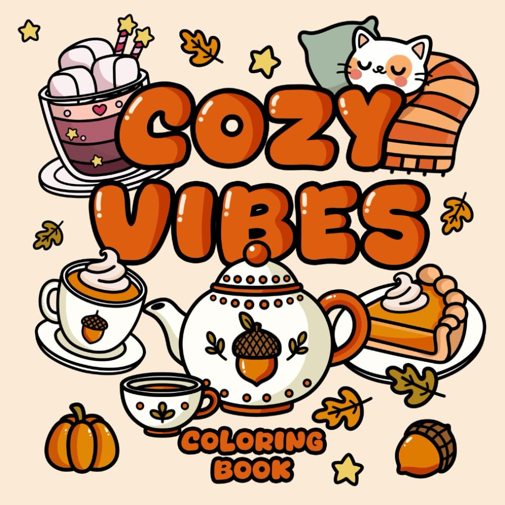 Cozy Vibes Coloring Book: Bold and Easy Designs for Adults Kids and Seniors, Simple and Easy Hygge Inspired Illustrations with Thick Lines for Relaxation