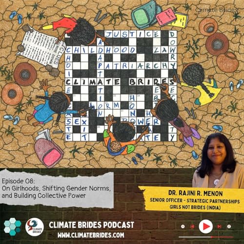 Episode 08: Rajini R. Menon on girlhoods, shifting gender norms, and building collective power