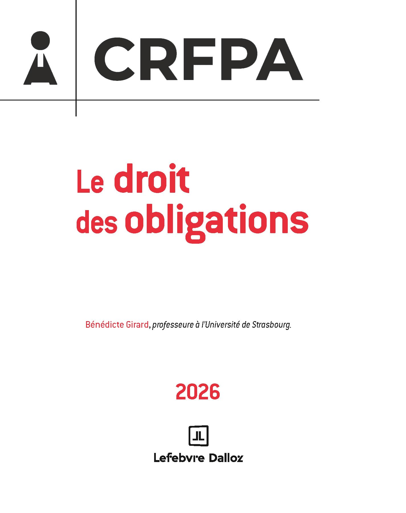 CRFPA 2026 - Le droit des obligations. 3e éd.