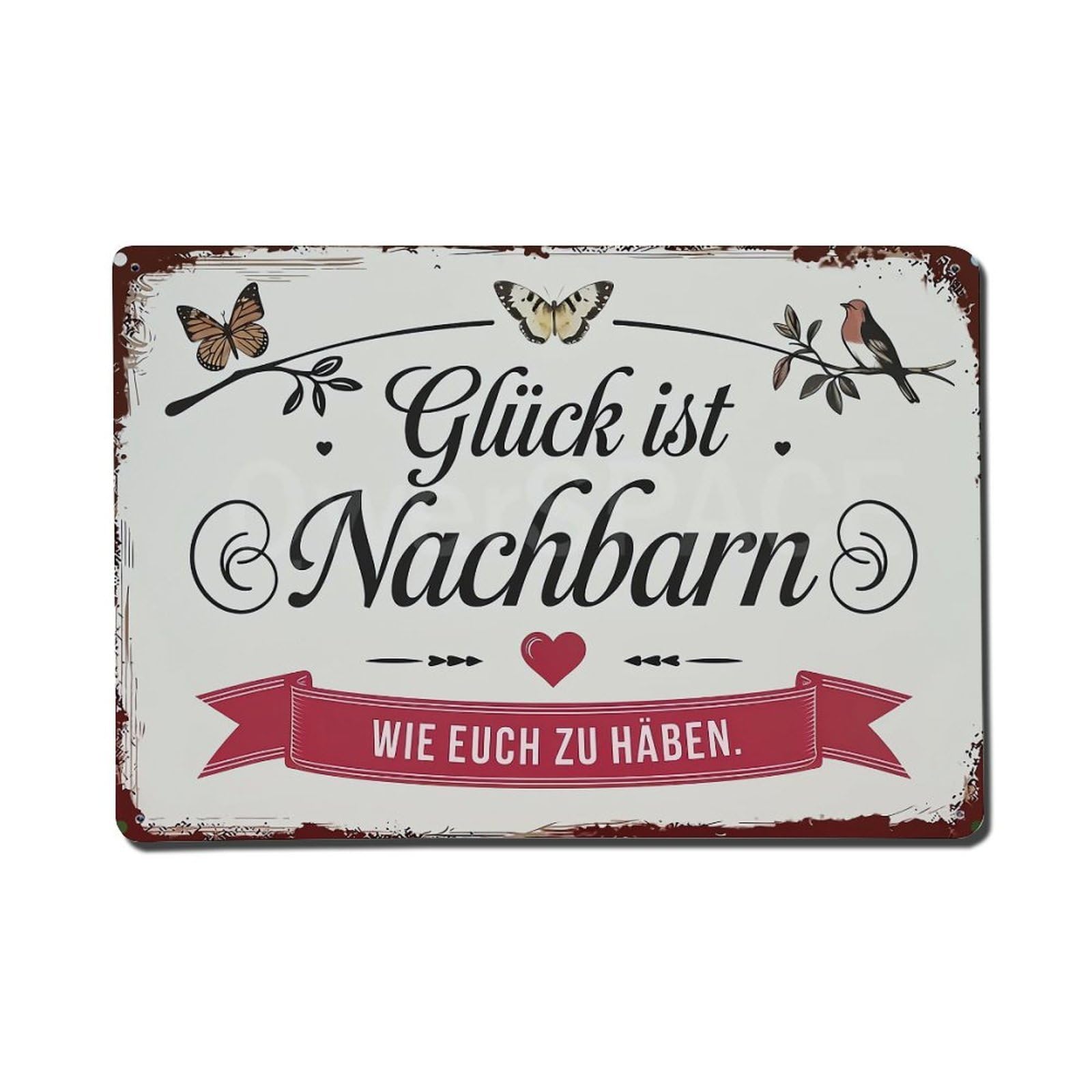 Glück Ist Nachbarn Wie Euch Zu Haben Retro Metal Tin Sign, Vintage Decor Art Poster for Bar, Home, Man Cave, Kitchen, Laundry Room Gift 8x12Inch