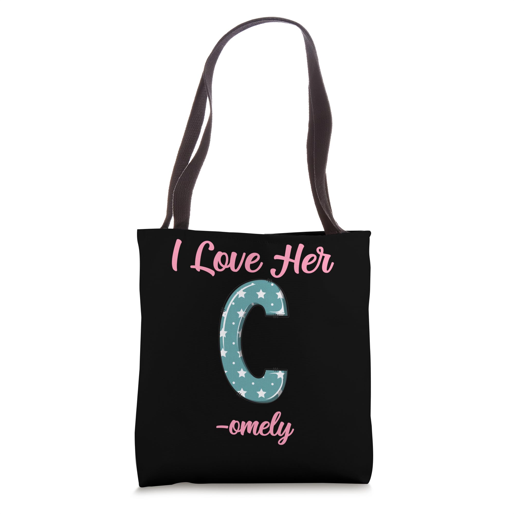 I Love Her Comely Girls Good Words Tote Bag