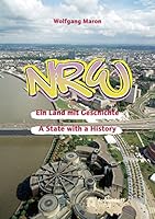 Nrw - Ein Land Mit Geschichte: A State with a History 340213182X Book Cover