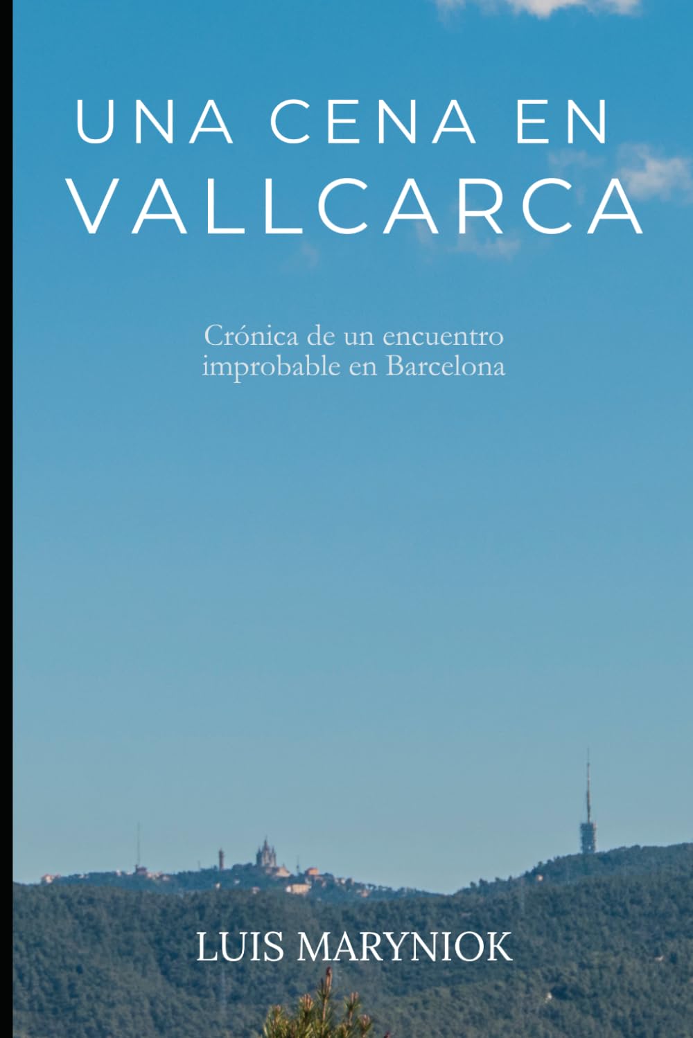 Una cena en Vallcarca: Crónica de un encuentro improbable en Barcelona
