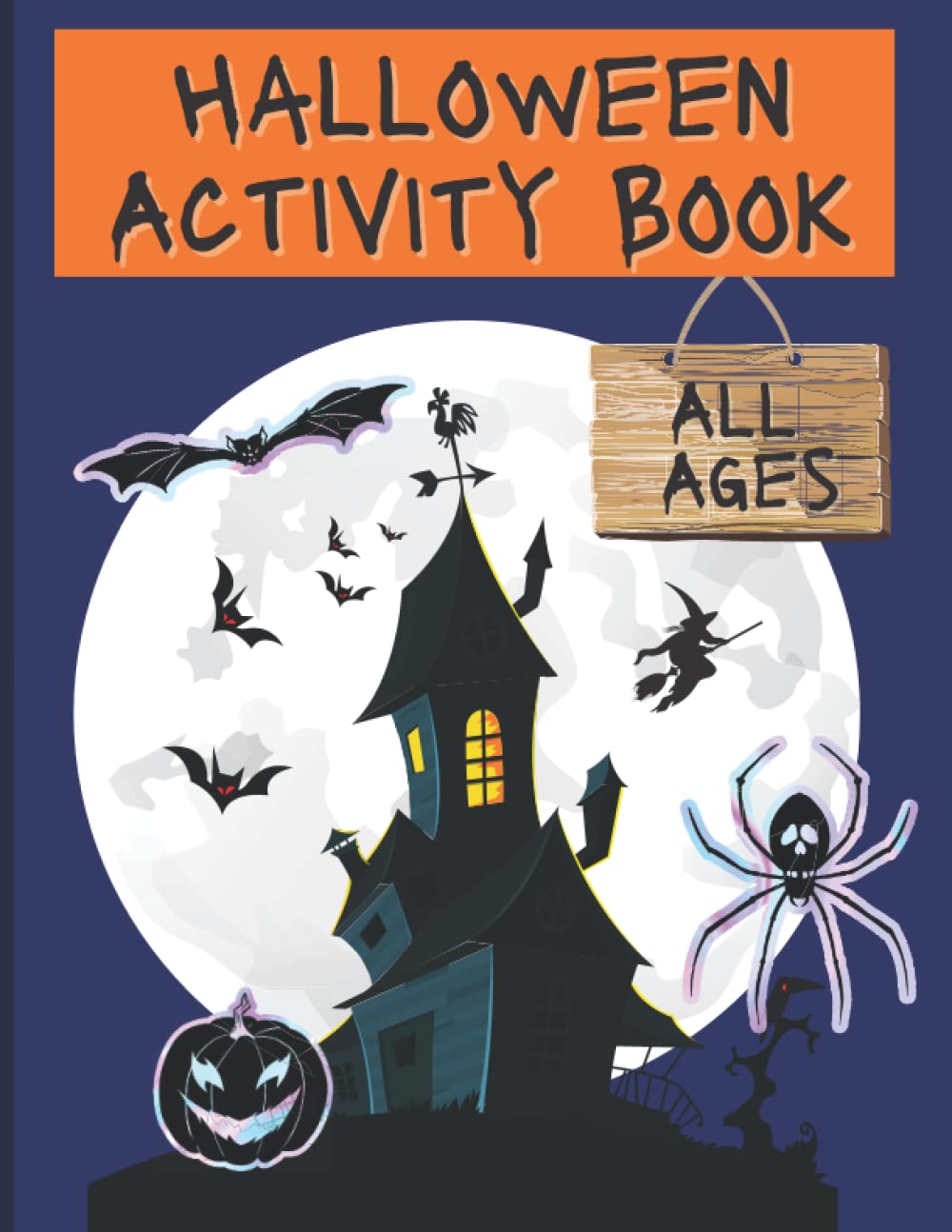 Halloween Activity Book: Mazes Word Search Word Scramble and Sudoku for All Ages