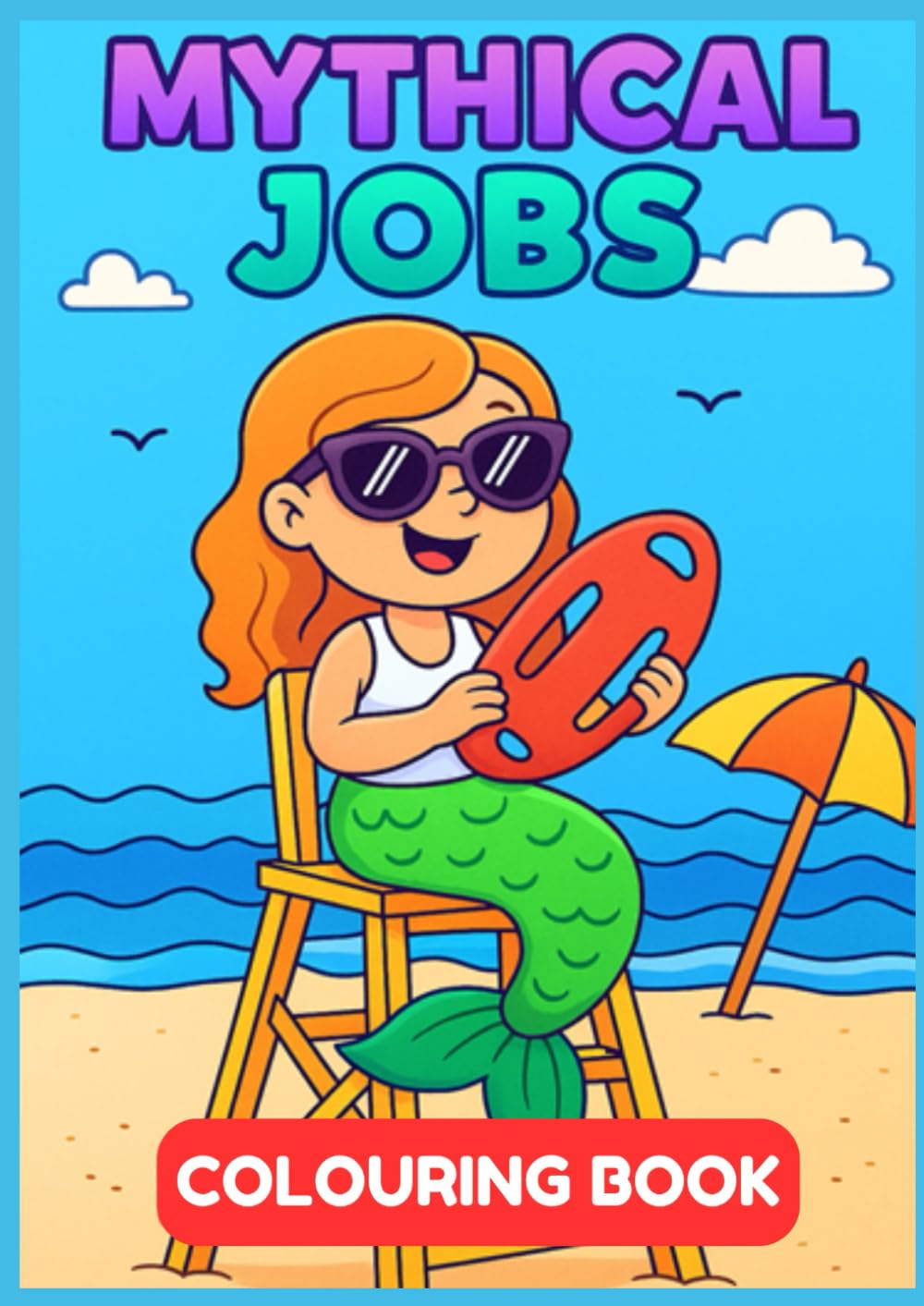 Mythical Jobs: Colouring Book
