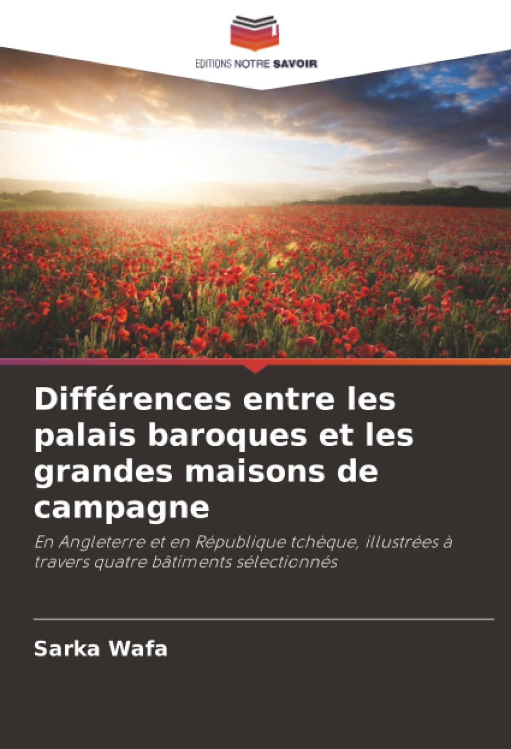 Différences entre les palais baroques et les grandes maisons de campagne: En Angleterre et en République tchèque, illustrées à travers quatre bâtiments sélectionnés