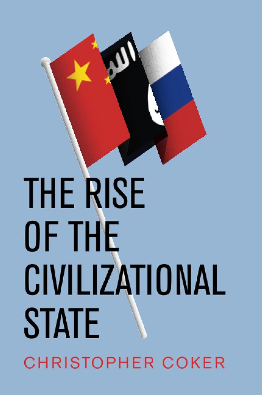 The Rise of the Civilizational State