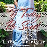 Cover of If Today Be Sweet