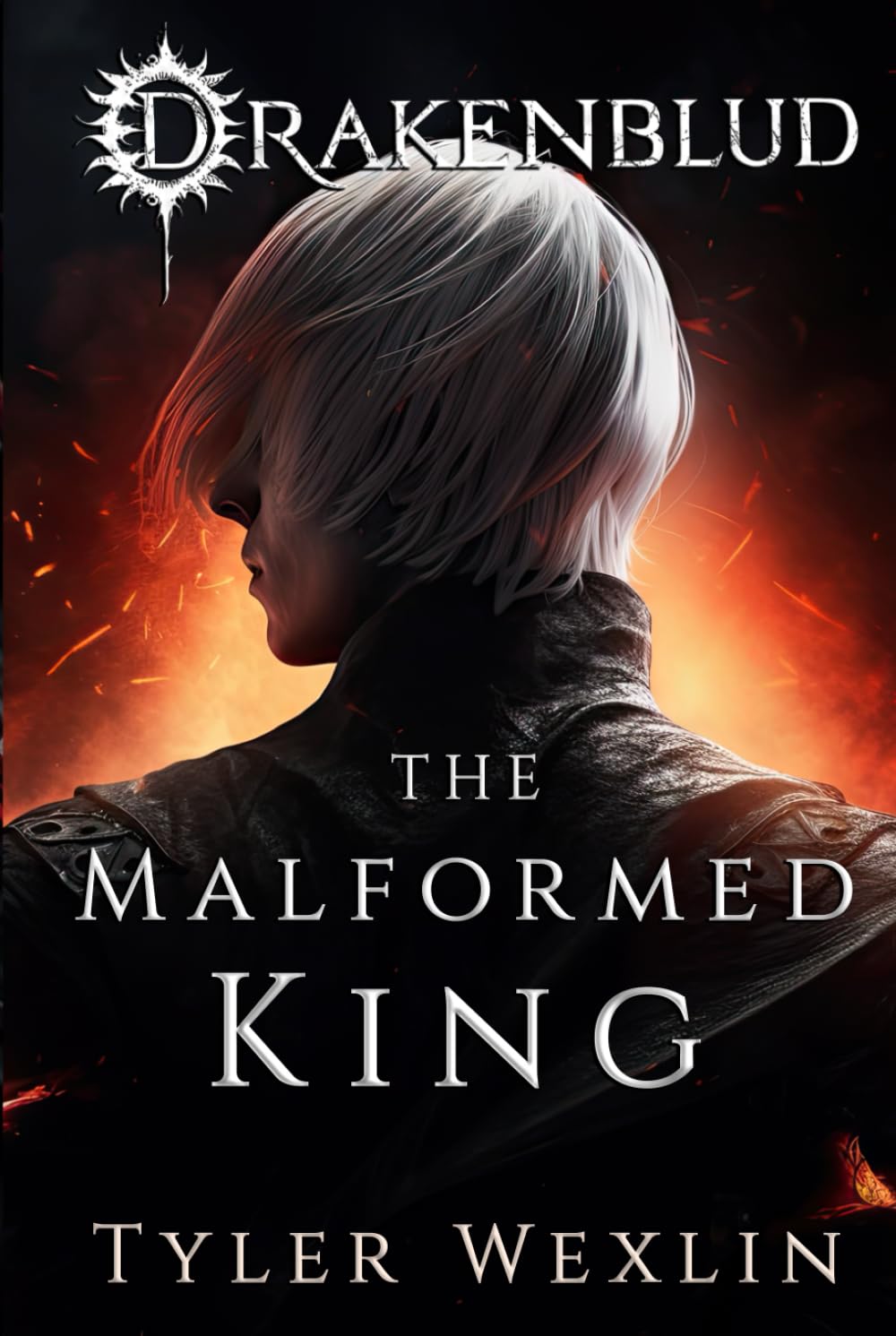 Drakenblud: The Malformed King (A Dark Fantasy Horror Novel)