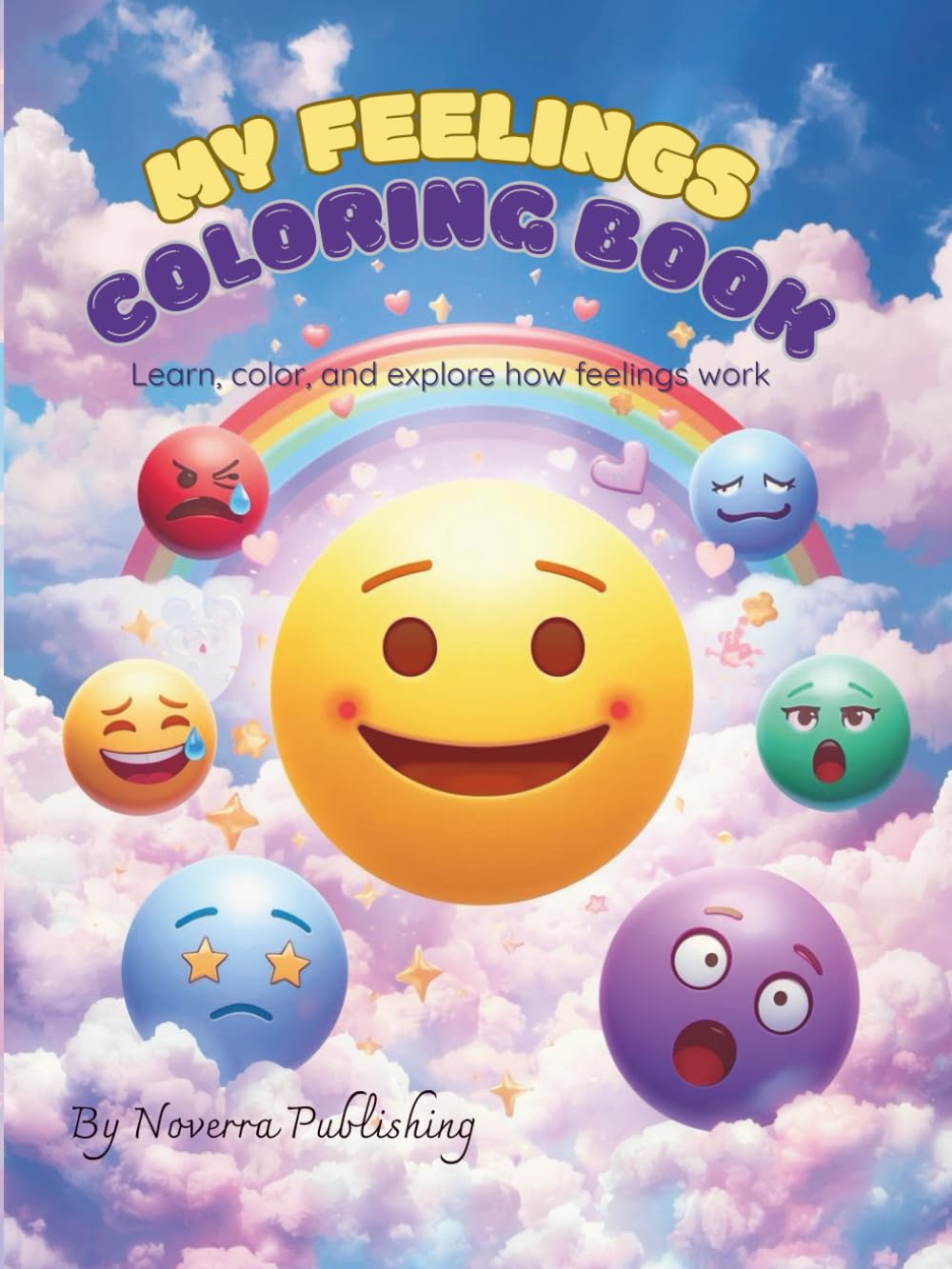 My Feelings Coloring Book: Learn, color, and explore how feelings work