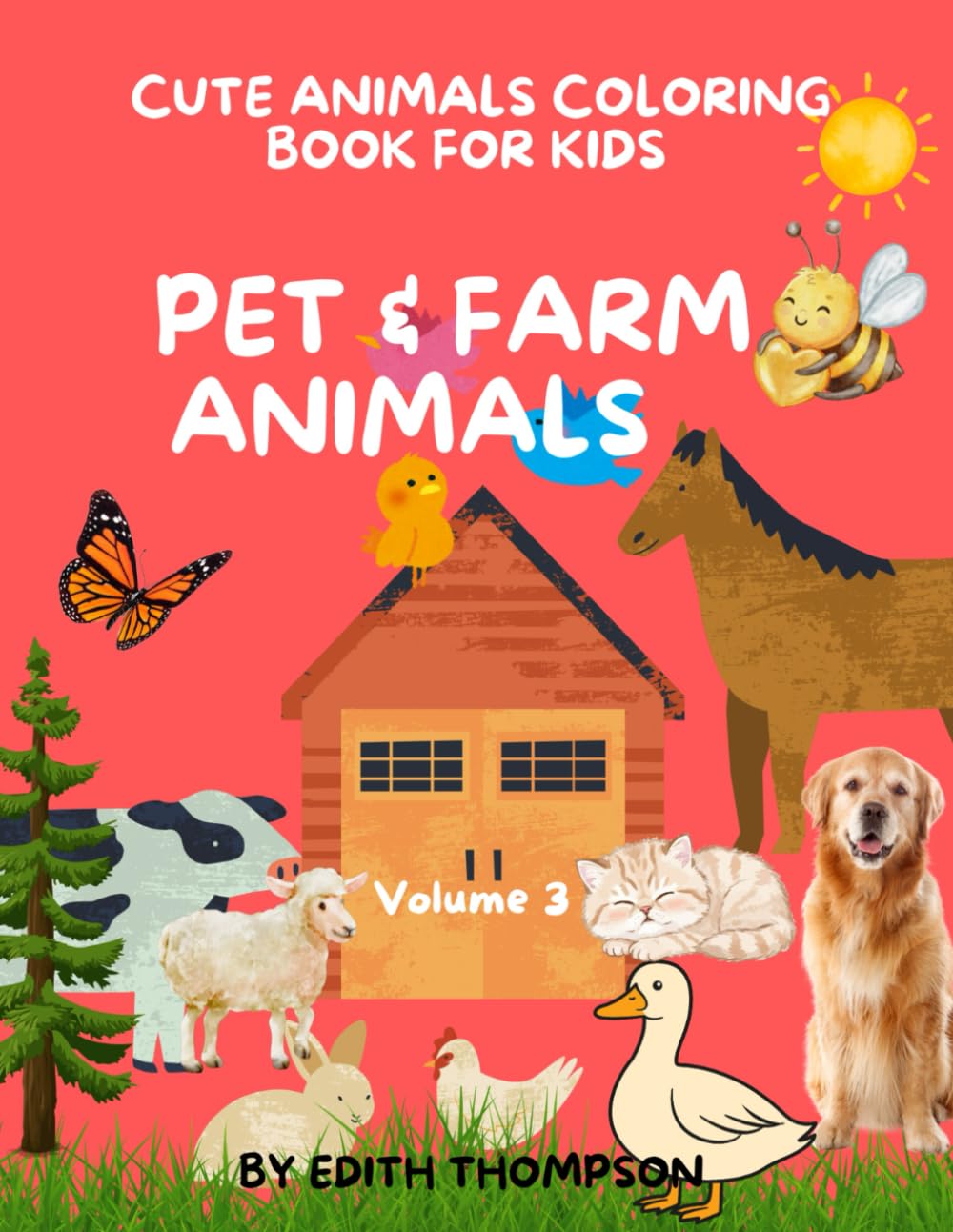 Cute Animals Coloring Book for Kids: Pet and Farm Animals