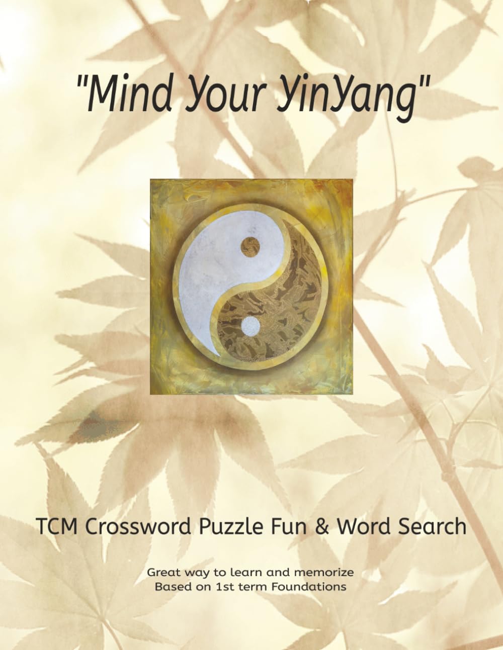 “Mind Your Yin & Yang”