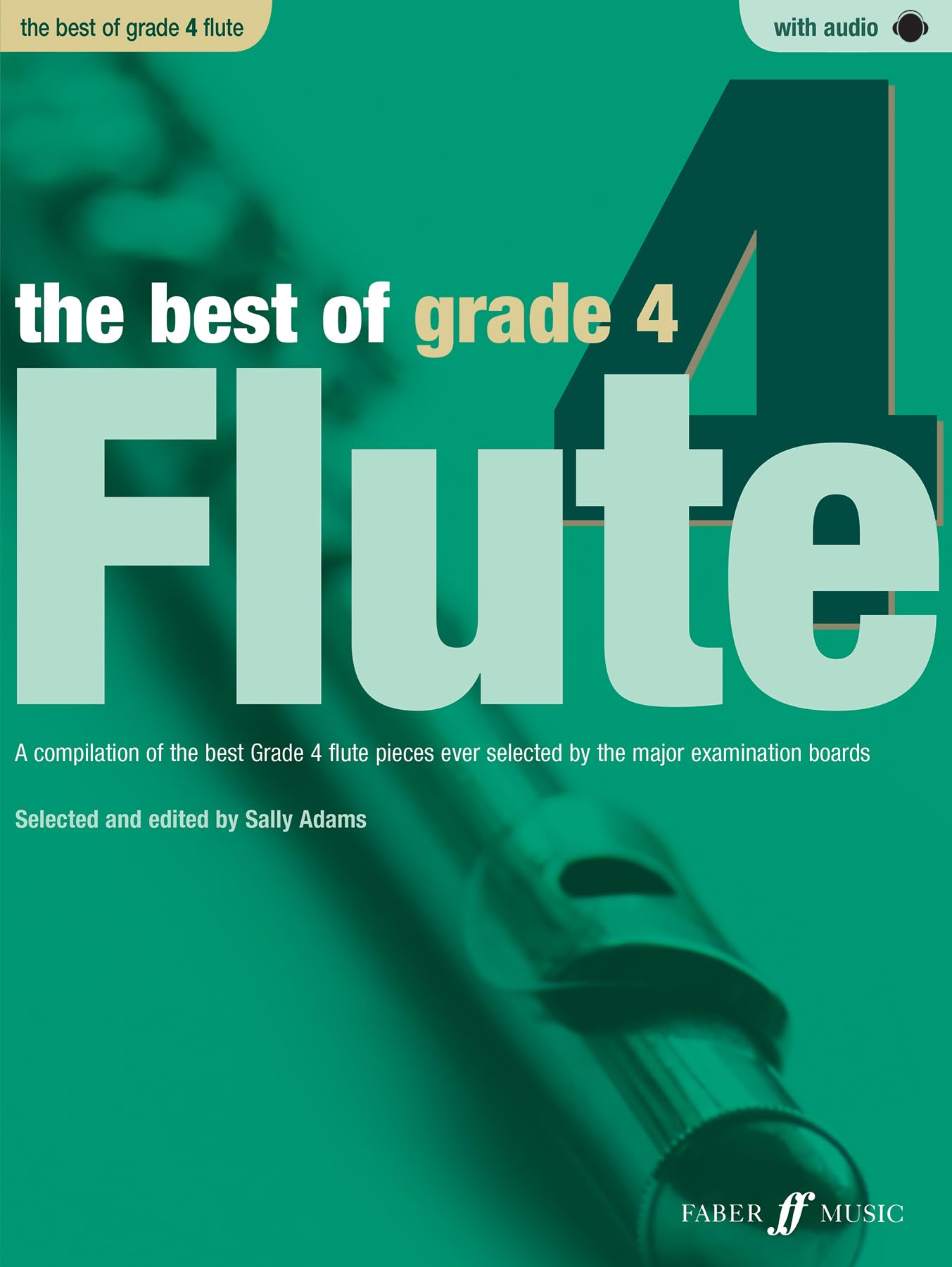 The Best of Grade 4 Flute (with Piano Accompaniment)