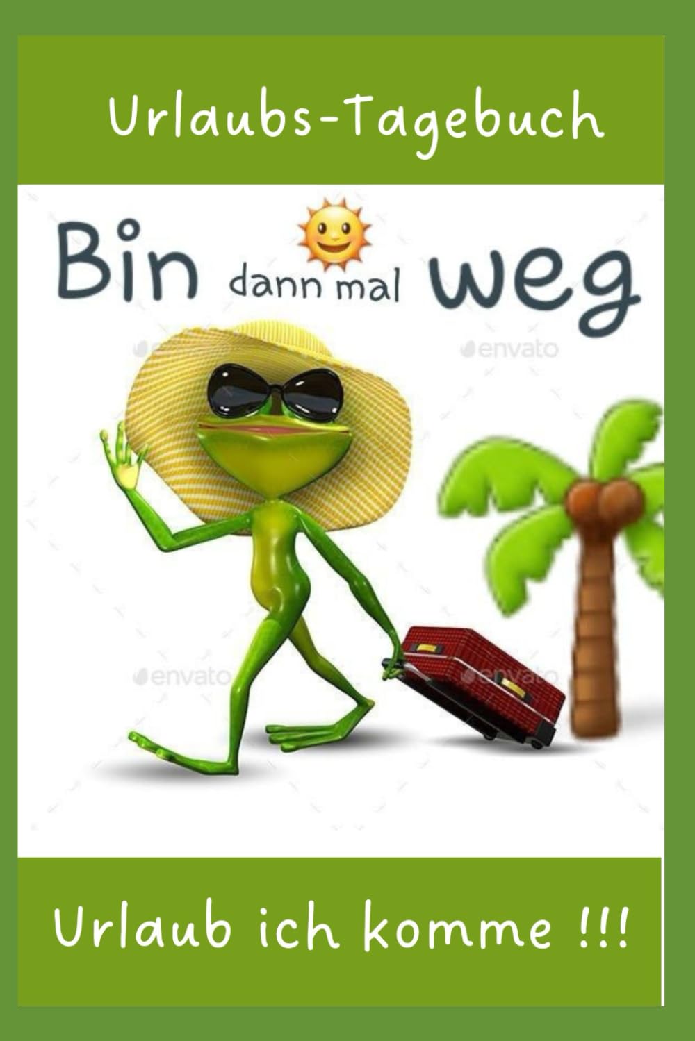 Urlaubs-Tagebuch: Ein Tagebuch für die Ferien (Ausmalbuch)