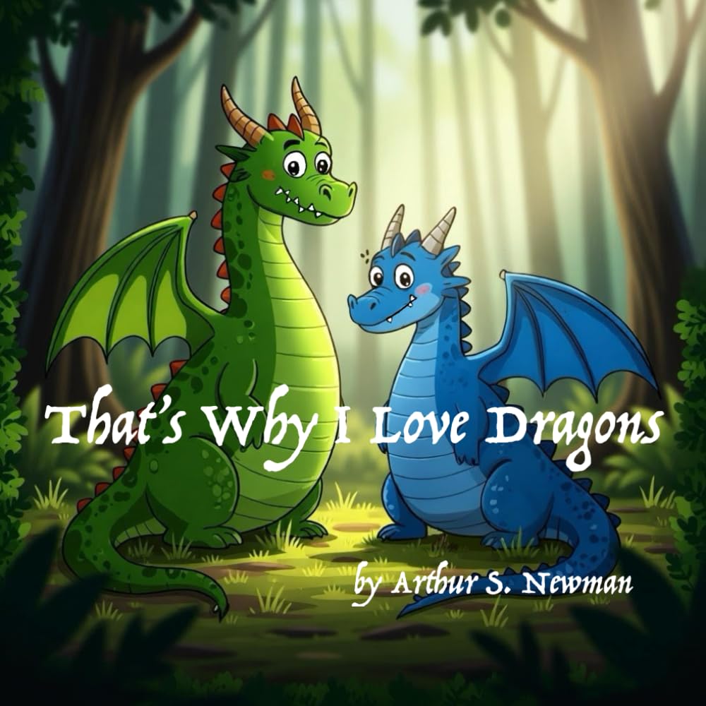 That’s Why I Love Dragons