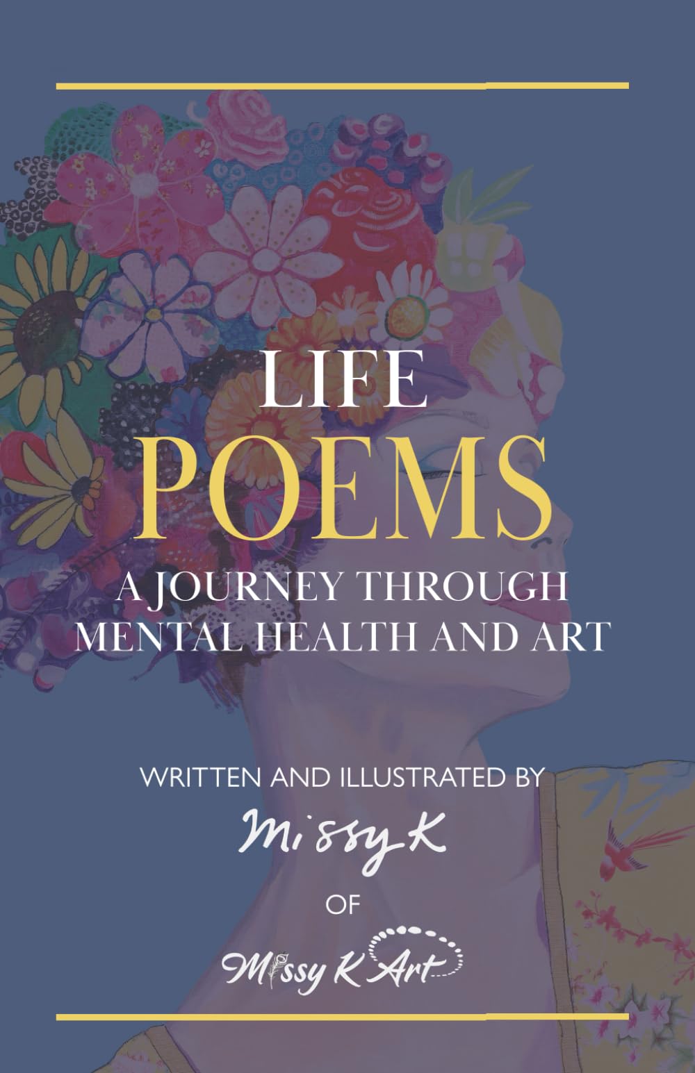 Life Poems: A Journey Through Mental Health and Art