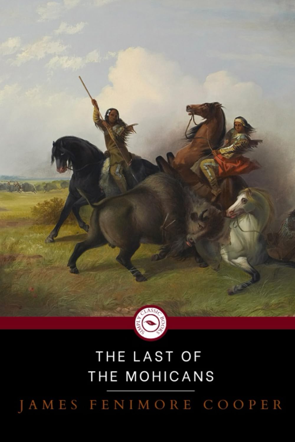 THE LAST OF THE MOHICANS: An American classic of historical fiction (Annotated)