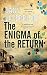 Enigma of the Return