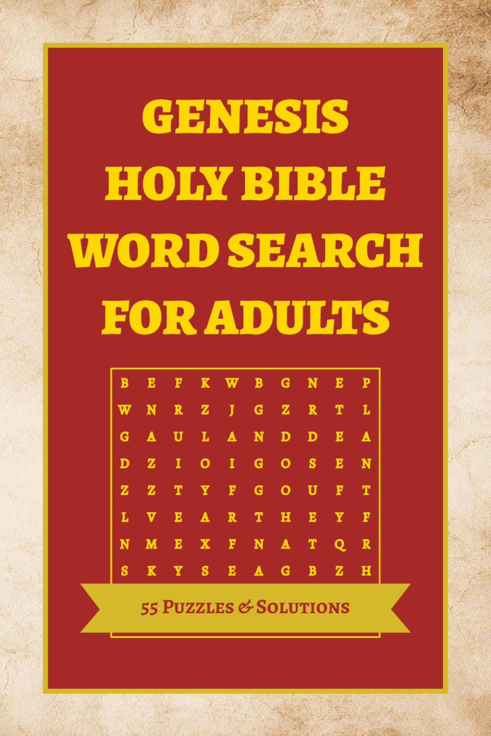 Genesis Holy Bible Word Search For Adults: Bible Word Search Puzzles For Faith And Relaxation | 6 by 9 inches, 112 Pages | 50+ Puzzles | Solutions Included