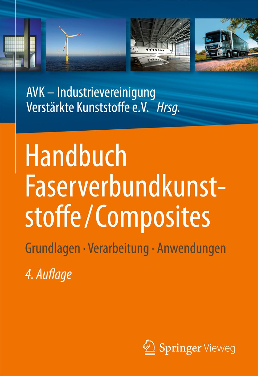 Handbuch Faserverbundkunststoffe/Composites: Grundlagen, Verarbeitung, Anwendungen