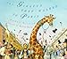 The Giraffe That Walked to Paris