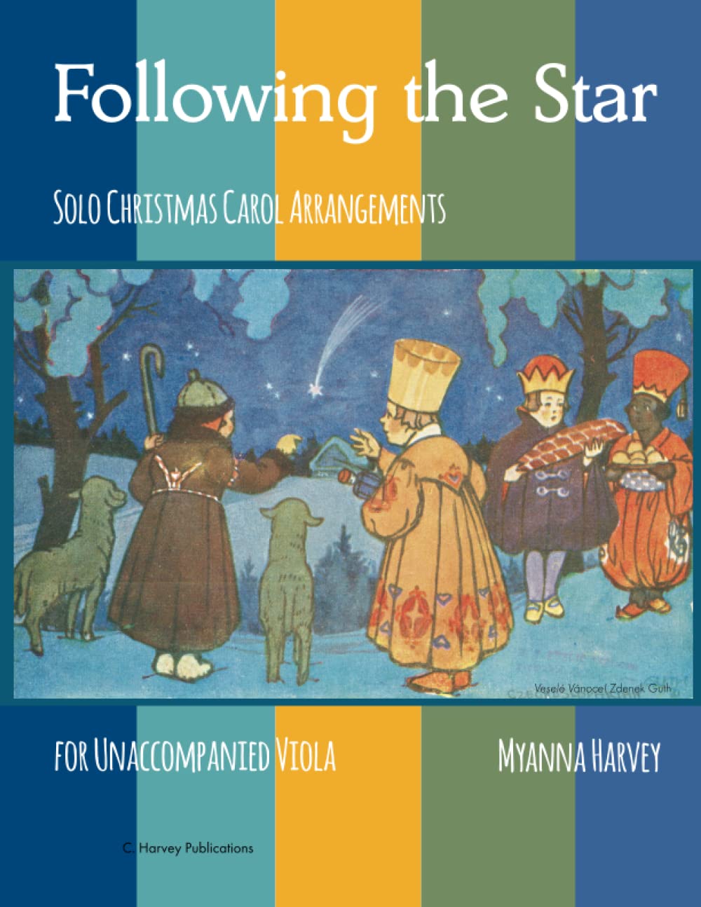 Following the Star, Solo Christmas Carol Arrangements for Unaccompanied Viola