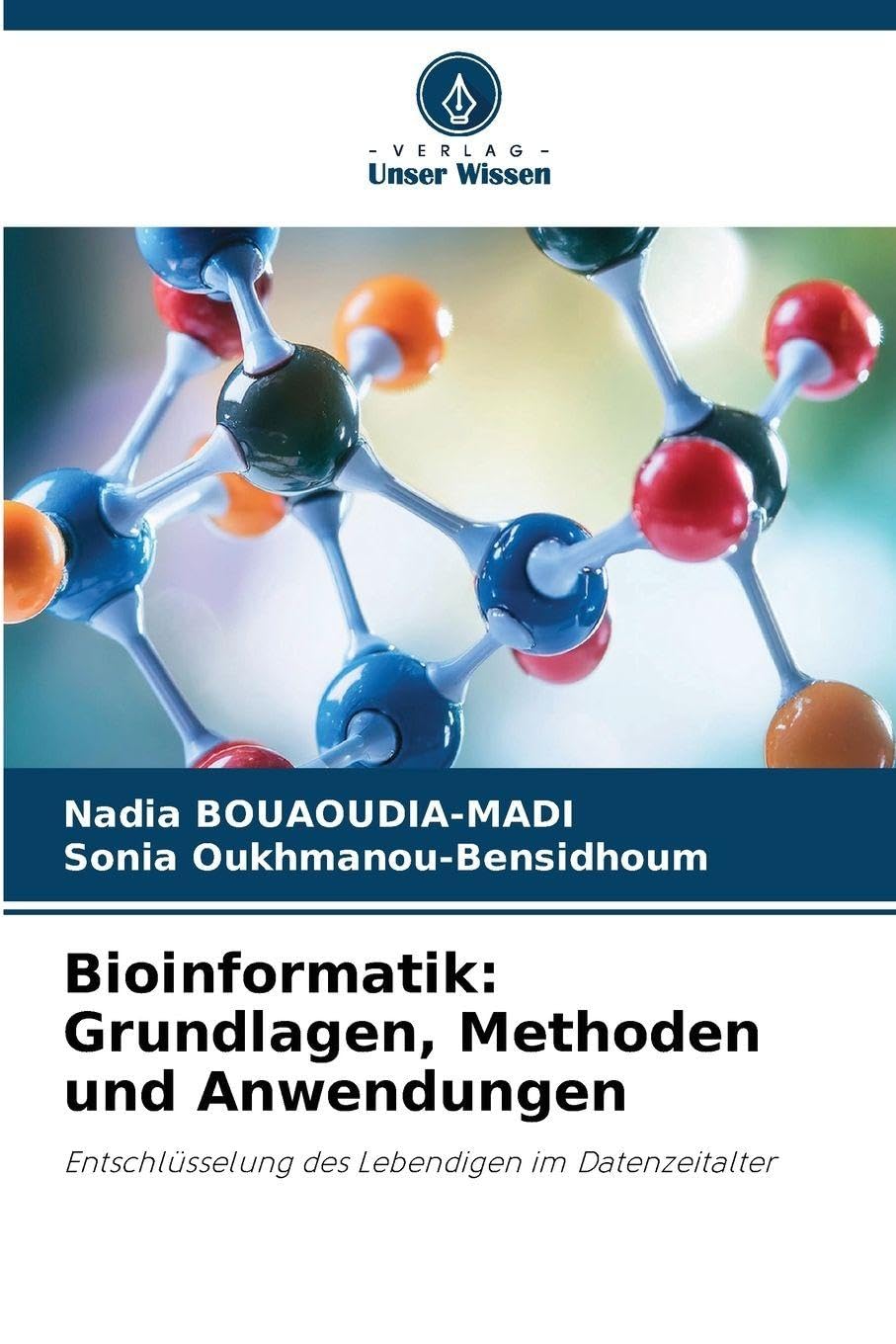 Bioinformatik: Grundlagen, Methoden und Anwendungen