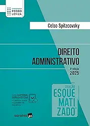 Direito Administrativo - Coleção Esquematizado - 8ª Edição 2025