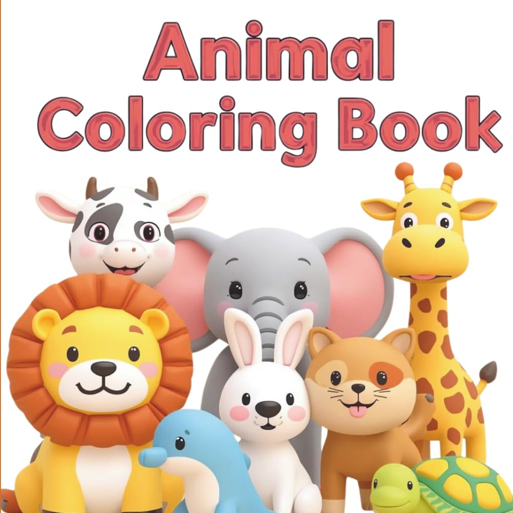 Animal Coloring Book: Simple & Cute Animals for Ages 2–6
