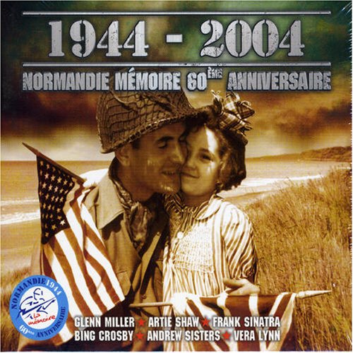 Normandie Memoire 60th Anniversaire [Audio CD]