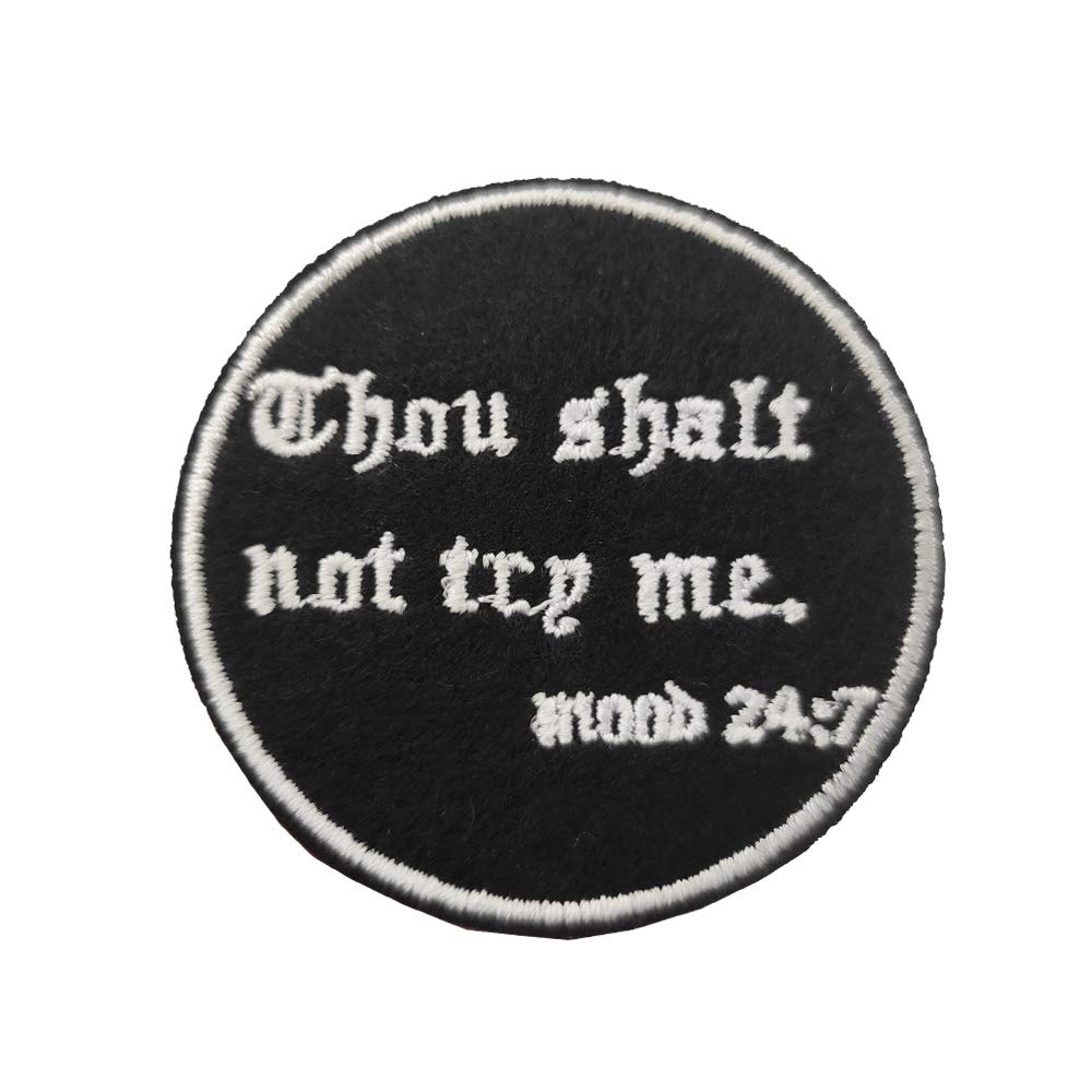 Cute-Patch Thou Shalt Not Try Me Embroidered Iron on Patch Funny Hat Pin DIY