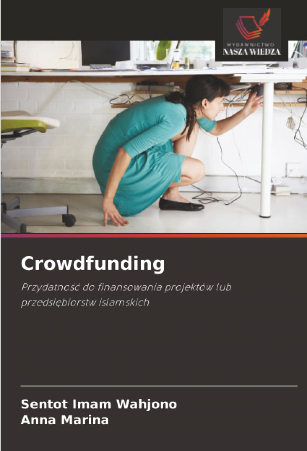 Crowdfunding: Przydatno¿¿ do finansowania projektów lub przedsi¿biorstw islamskich