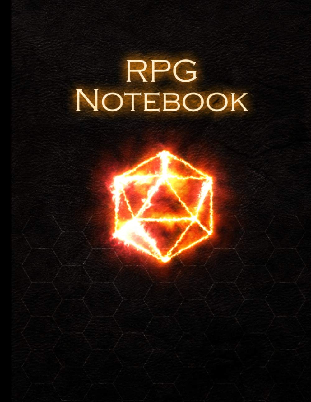 RPG Notebook: RPG Journal, Mixed Paper: Ruled, Graph, Hex - For Dungeon Masters and Role Playing Gamers (RPG Game Notebook)
