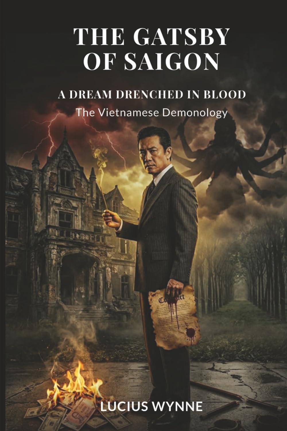 The Gatsby of Saigon: A DREAM DRENCHED IN BLOOD