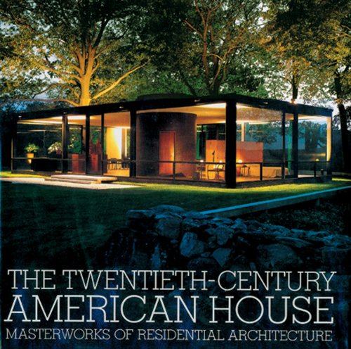 Twentieth-Century American House