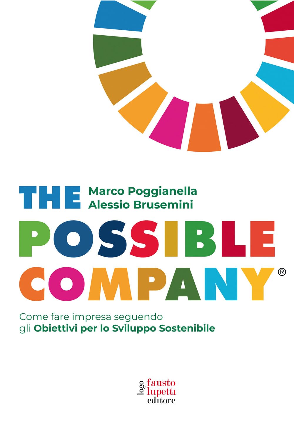 The Possible Company. Come Fare Impresa Seguendo Gli Obiettivi Per Lo Sviluppo Sostenibile - 4