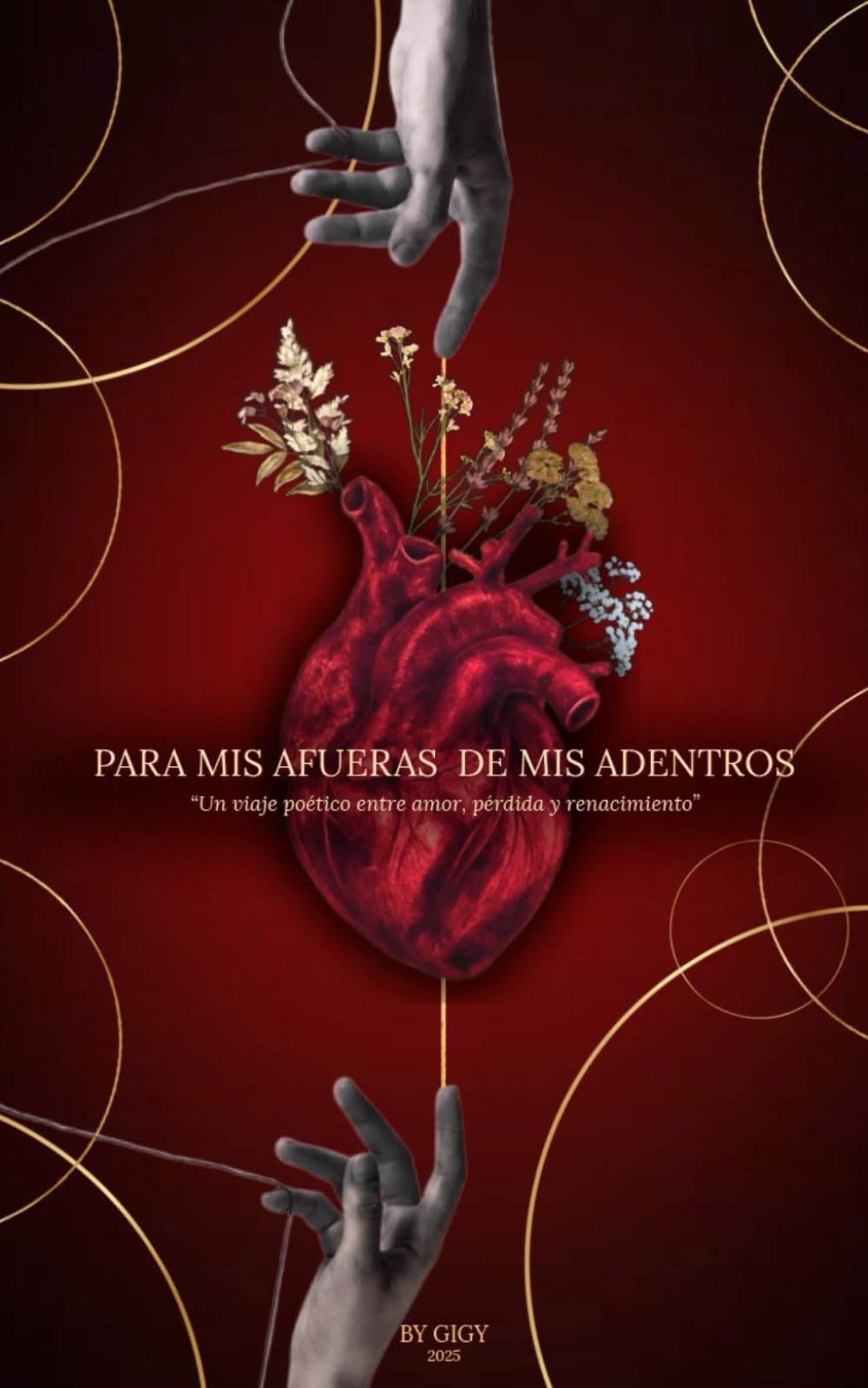 Para mis afueras, de mis adentros: Poemas para sentir, sanar y volver a ti