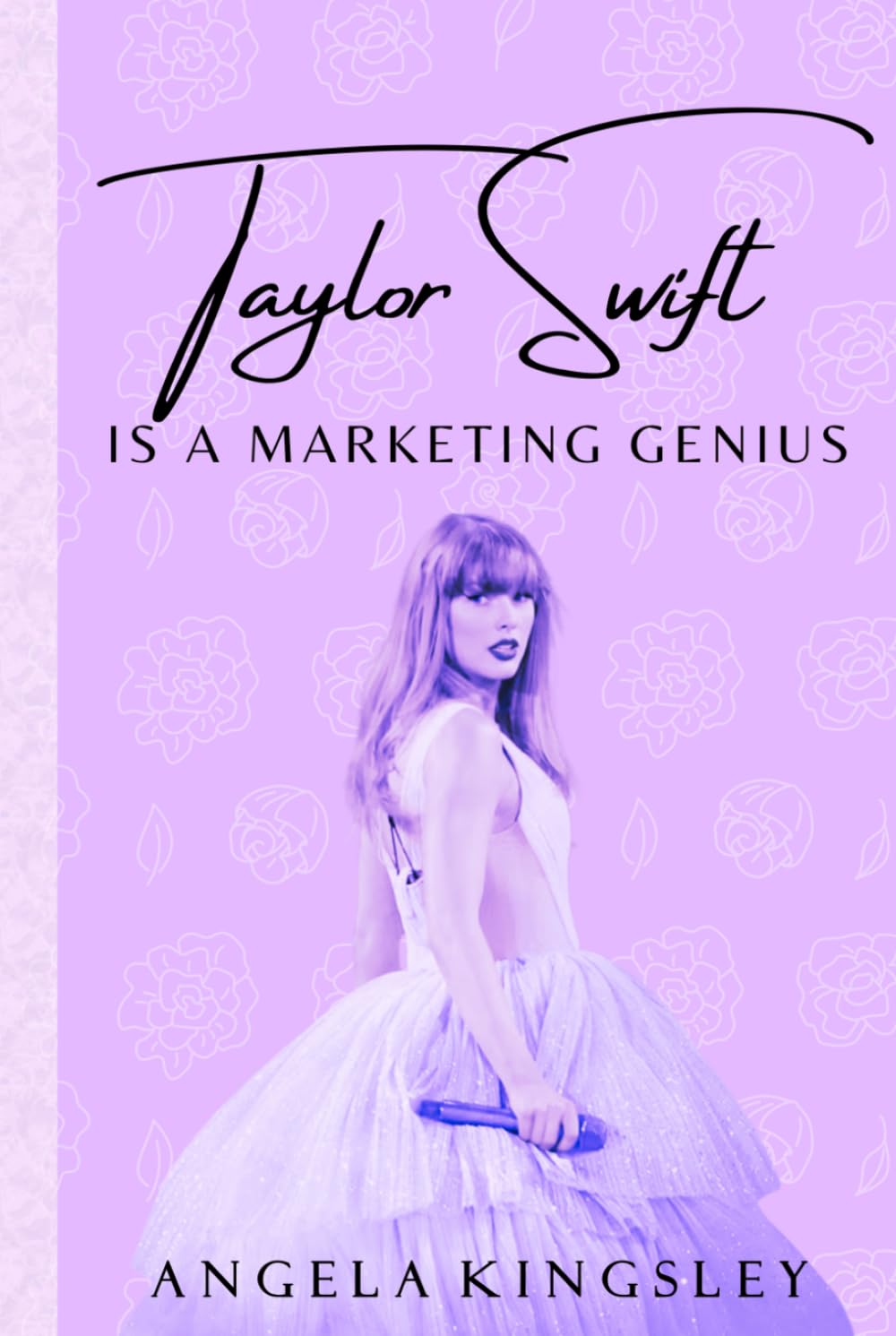 Taylor Swift Is A Marketing Genius