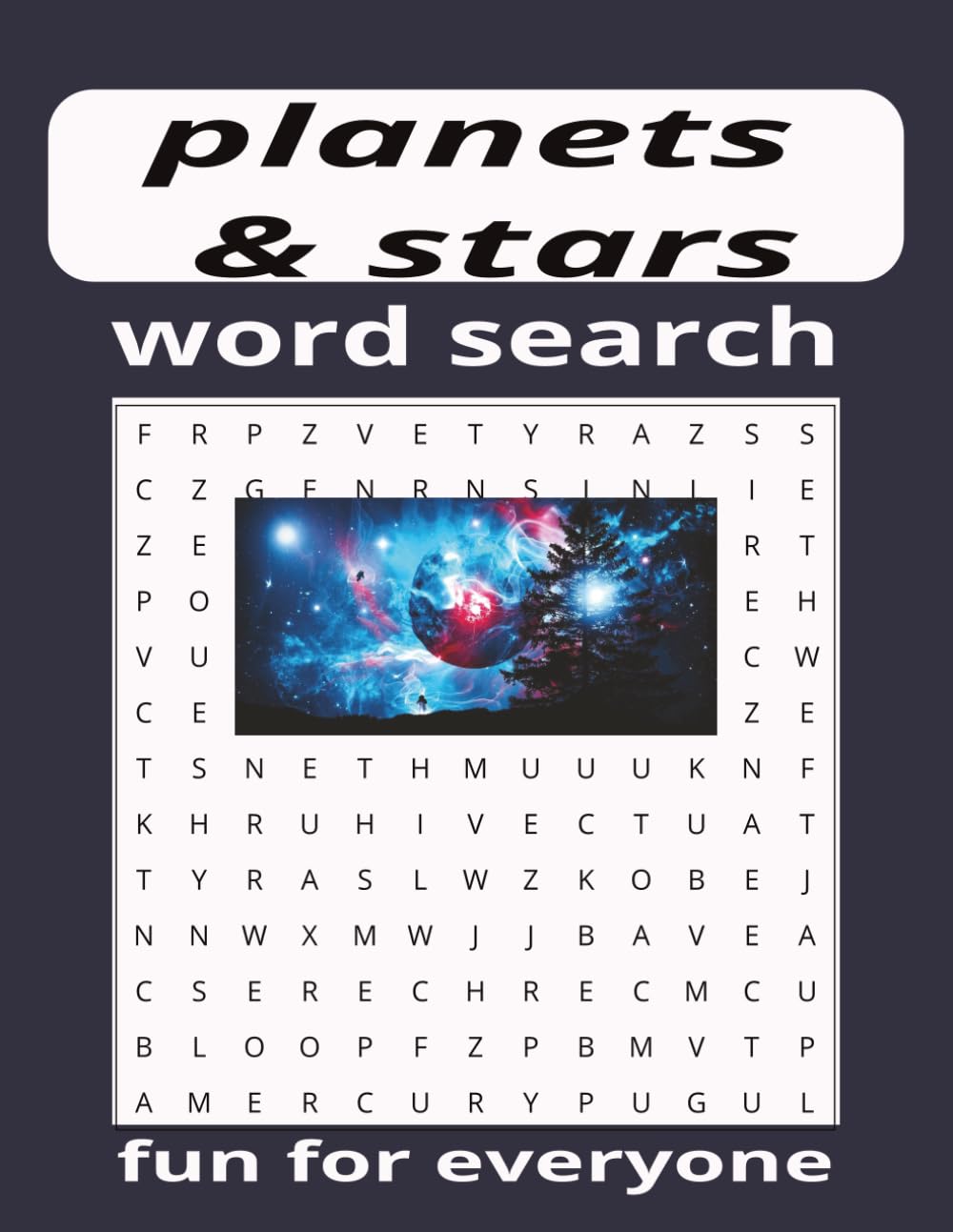 word search planets stars puzzle book: word search easy to read about planets and stars 12 words per puzzle 55 puzzles